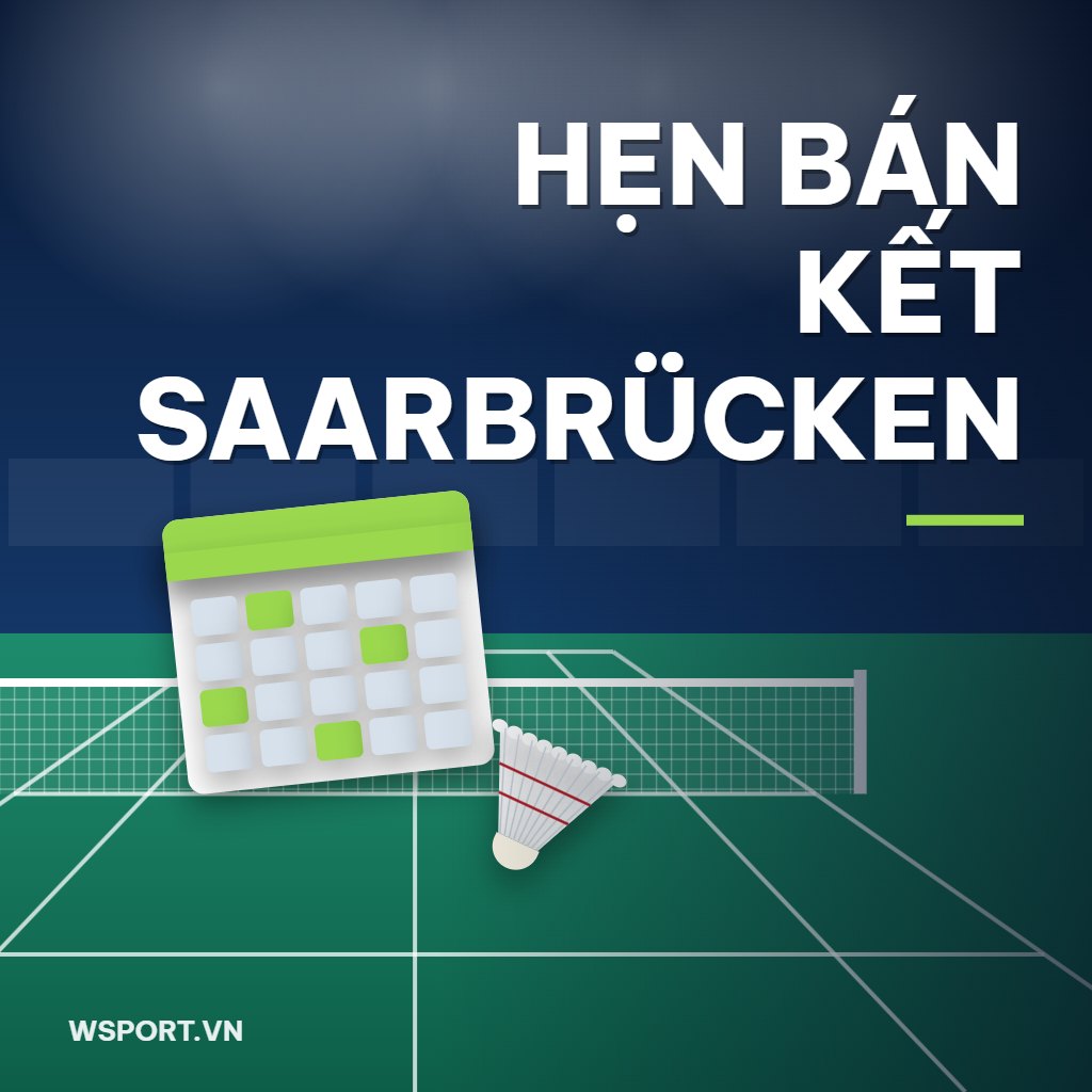 Lịch bán kết Hylo Open 2026 tại Saarbrücken
