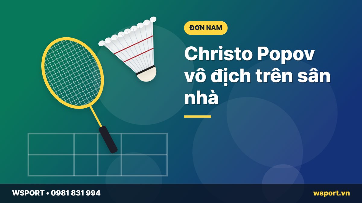 Christo Popov vô địch Pháp Mở rộng 2026