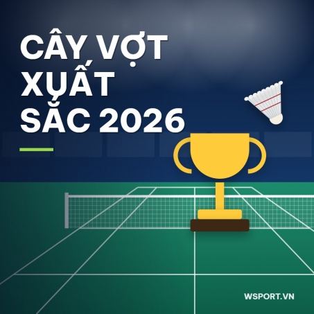 Wsport Vietnam - Shop Cầu lông Chính Hãng Giải cầu lông các cây vợt xuất sắc quốc gia 2026: Thùy Linh lần thứ 9 vô địch, Hà Nội nhất toàn đoàn