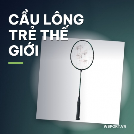 Wsport Vietnam - Shop Cầu lông Chính Hãng Giải cầu lông trẻ thế giới 2026: Indonesia giành 2 HCV, Malaysia lần đầu vô địch đôi nữ