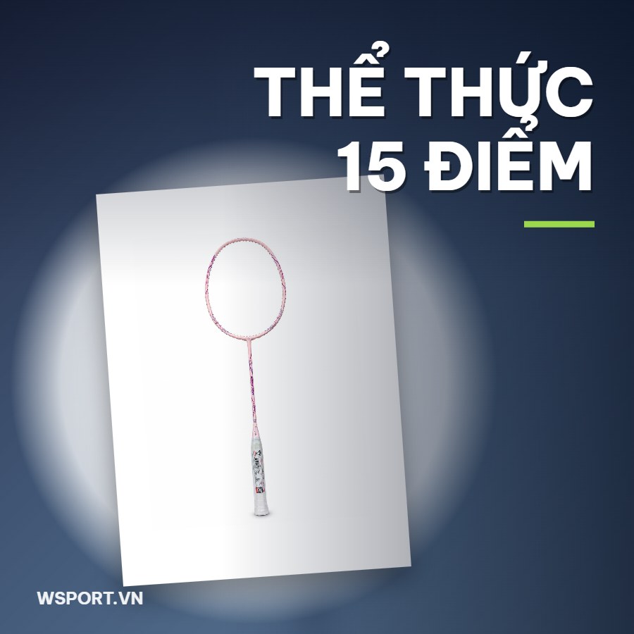 Thể thức tính điểm cầu lông trẻ thế giới 15 điểm